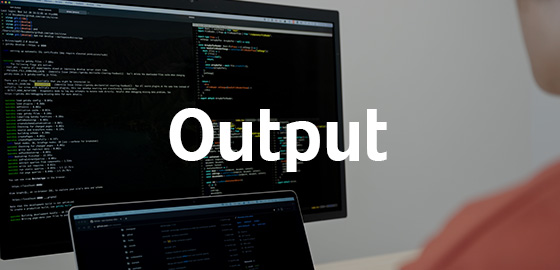 Output